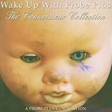 Wake Up With Probe Plus