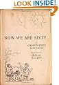 Now We are Sixty