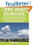 LEED BD&C Exam Guide: a must-have for the LEED AP BD+C Exam: study materials, sample questions, green building design and construction, LEED certification, and sustainability