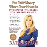Put Your Money Where Your Heart Is: Investment Strategies for Lifetime Wealth from a #1 Wall Street Stock Picker (Hardcover)