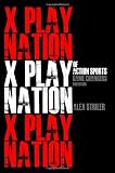 X Play Nation of Action Sports: Game Changers