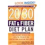 The 20/30 Fat & Fiber Diet Plan: The Weight-Reducing, Health-Promoting Nutrition System for Life (Harper Resource Book)