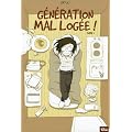 G�n�ration mal log�e !, Tome 1 :