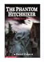 The Phantom Hitchhiker and other Ghost Mysteries