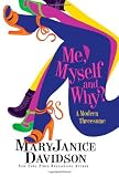 Me, Myself and Why?