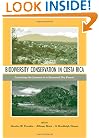 Biodiversity Conservation in Costa Rica: Learning the Lessons in a Seasonal Dry Forest