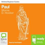 Paul: Bolinda Beginner Guides | [Morna D. Hooker]