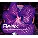 Relax: Sublime Music for Reading & Lounging