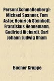 Produkt-Bild: Person (Schmallenberg): Michael Spanner, Tom Astor, Heinrich Steinhoff, Franziskus Hennemann, Godfried Richardi, Carl Johann Ludwig Dham