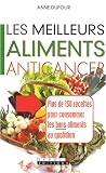 Livres de Recettes Di�t�tiques - Les meilleurs aliments anticancer
