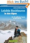 Leichte Hochtouren in den Alpen: Hoch...