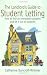 The Landlord's Guide to Student Letting: How to Find an Investment Property and Rent It Out to Students