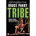 Tribe: Adventures in a Changing World