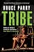 Tribe: Adventures in a Changing World
