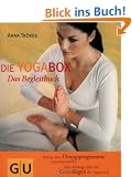 Die Yoga-Box. 60 �bungskarten, Begleitbuch mit �bungsprogrammen