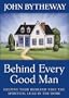 Behind Every Good Man: Helping Your Husband Take the Spiritual Lead in the Home