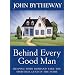 Behind Every Good Man: Helping Your Husband Take the Spiritual Lead in the Home
