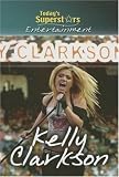 Kelly Clarkson (Today`s Superstars)