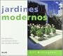 Jardines modernos: Perspectiva contemporanea del diseno formal (Royal Horticultural Society)