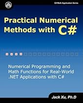 Practical Numerical Methods with C# Practical Numerical Methods with C#