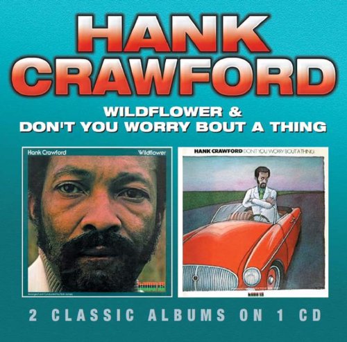 Hank Crawford - Wildflower - Zortam Music
