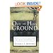 Out on Holy Ground: Meditations on Gay Men's Spirituality
