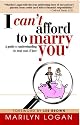 I Can't Afford to Marry You