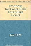 Prosthetic treatment of the edentulous patient