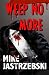 Books : Weep No More