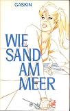Gaskin, Catherine - Wie Sand am Meer (Sonderausgabe o.J.) [Gebundene Ausgabe]