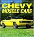 Chevy Muscle Cars (Enthusiast Color)
