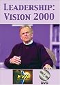 Leadership: Vision 2000 DVD