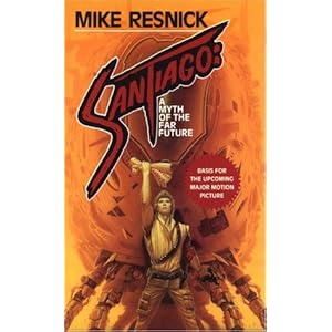 Santiago - Mike Resnick,Michael D. Resnick