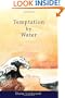 Temptation by Water