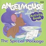 Angelmouse: The Special Package - Activity Book (Angelmouse)