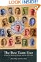 The Best Team Ever - A Novel of America, Chicago, and the 1907 Cubs