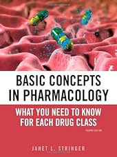Basic Concepts in Pharmacology: What You Need to Know for Each Drug Class, Fourth Edition-Wow! eBook