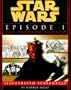Star Wars Episode I:  The Phantom Menace The Illustrated Screenplay
