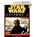 Star Wars Episode I:  The Phantom Menace The Illustrated Screenplay