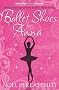 Essential Modern Classics - Ballet Shoes for Anna