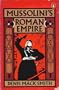 Mussolini's Roman Empire