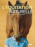 L'�quitation naturelle : Principes et exercices pratiques
