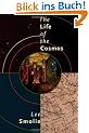 The Life of the Cosmos