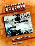 The Coasts of Bohemia: A Czech History [Hardcover]