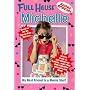 My Best Friend Is a Movie Star (Full House Michelle)