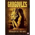 Gargoyles: Guardians at the Gates