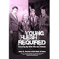 Young Flesh Required: Growing Up With The Sex Pistols