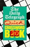 The Daily Telegraph Quick Crossword Book 20 (Crossword)