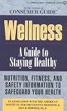 Wellness: A Guide to Staying Healthy