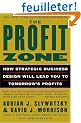 The Profit Zone: How Strategic Business Design Will Lead You to Tomorrow's Profits